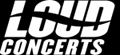 Loud Concerts